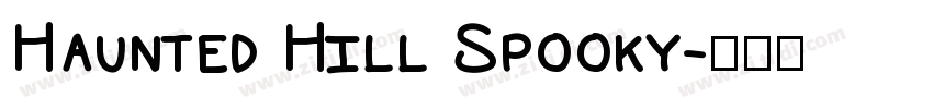 Haunted Hill Spooky字体转换